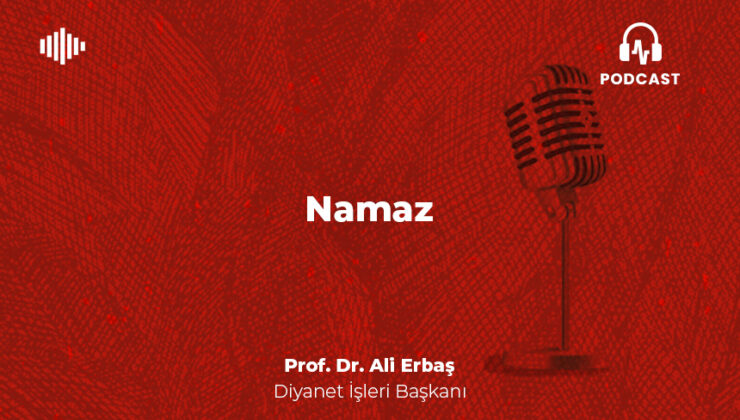 Namaz – Prof. Dr. Ali Erbaş