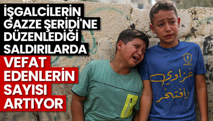 İşgalcilerin Gazze Şeridi’ne düzenlediği saldırılarda vefat edenlerin sayısı artıyor