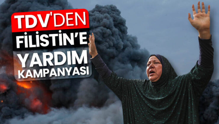 TDV’den Filistin için yardım kampanyası