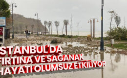 İstanbul’da fırtına ve sağanak hayatı olumsuz etkiliyor