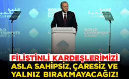 Cumhurbaşkanı Erdoğan: Filistinli kardeşlerimizi asla sahipsiz, çaresiz ve yalnız bırakmayacağız