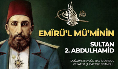 Emirü’l Mü’minin Sultan 2. Abdülhamid
