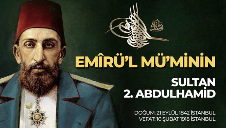 Emirü’l Mü’minin Sultan 2. Abdülhamid
