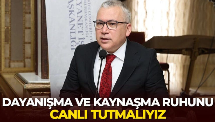 Vali Şimşek: Dayanışma ve kaynaşma ruhunu canlı tutmalıyız