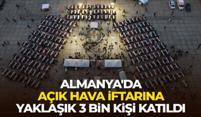 Almanya’da düzenlenen açık hava iftarına yaklaşık 3 bin kişi katıldı