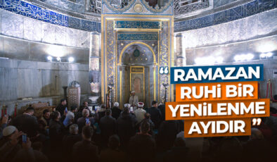 Diyanet İşleri Başkanı Erbaş, Ayasofya Camii’nde teravih namazı kıldırdı