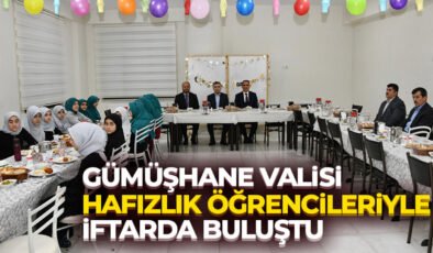 Gümüşhane Valisi hafızlık öğrencilerinin iftar sevincini paylaştı