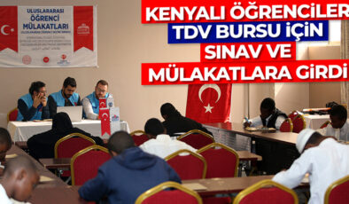Kenyalı öğrenciler, TDV bursu için sınav ve mülakatlara girdi