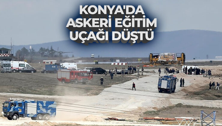 Konya’da askeri eğitim uçağı düştü