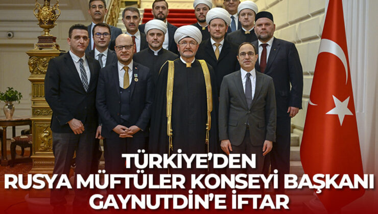 Rusya Müftüler Konseyi Başkanı Gaynutdin’e Türkiye’nin Moskova Büyükelçiliğinde iftar