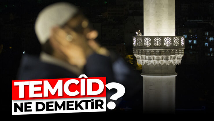 Temcîd ne demektir?