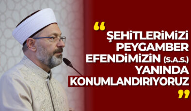 Diyanet İşleri Başkanı Erbaş, şehit yakınları ve gazilerle iftar sofrasında buluştu