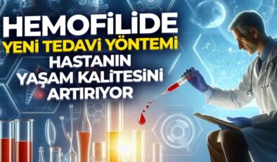 Hemofilide yeni tedavi yöntemi hastanın yaşam kalitesini artırıyor