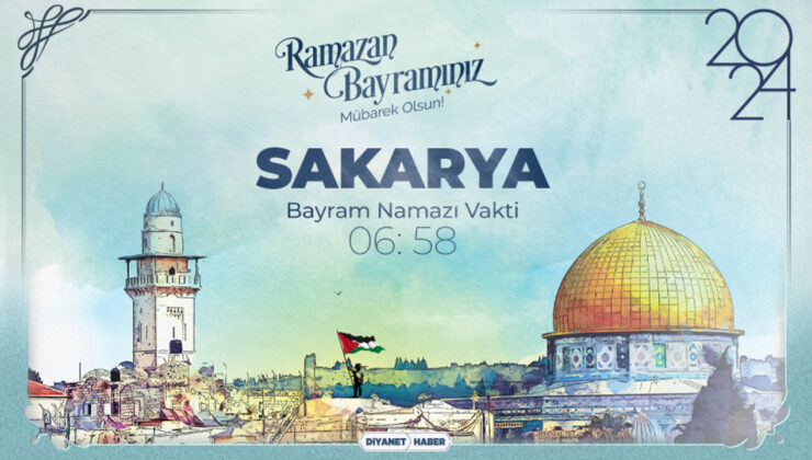 Sakarya için Ramazan Bayram Namazı saatleri (2024)