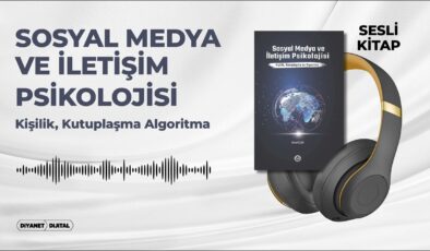 Sosyal Medya ve İletişim Psikolojisi – Sesli Kitap
