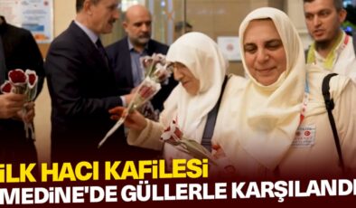İlk hacı kafilesi Medine’de güllerle karşılandı