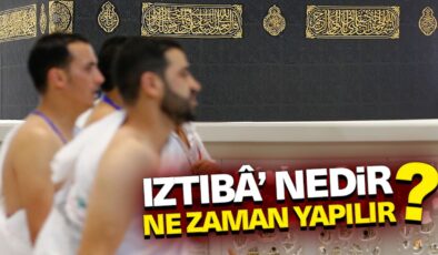 Iztıbâ‘ nedir? Ne zaman yapılır?