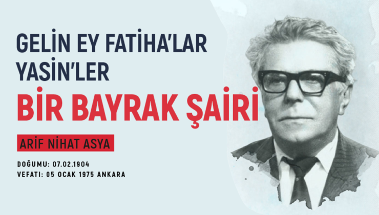 Bir Bayrak Şairi Arif Nihat Asya