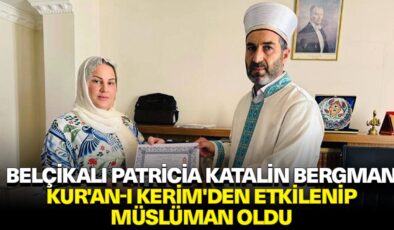 Belçikalı Patricia Katalin Bergman, Kur’an-ı Kerim’den etkilenip Şırnak’ta Müslüman oldu