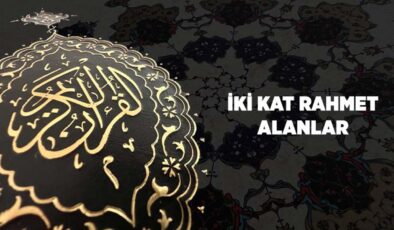 İki Kat Rahmet Alanlar