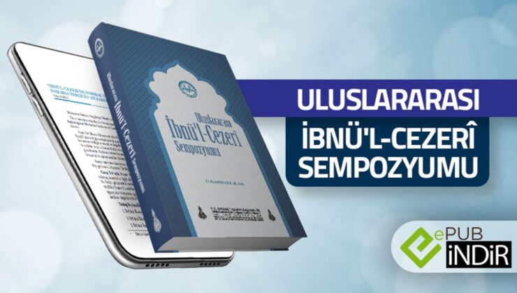 Uluslararası İbnü’l-Cezerî Sempozyumu – eKitap