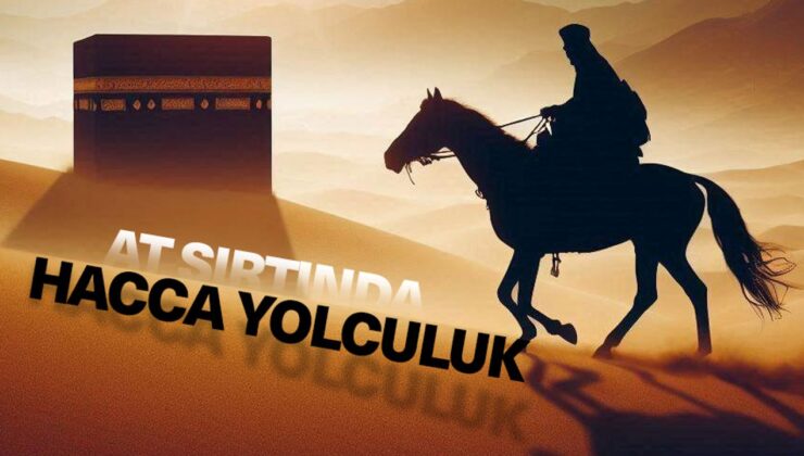At sırtında hacca yolculuk