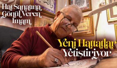 Hat sanatına gönül veren imam yeni hattatlar yetiştiriyor