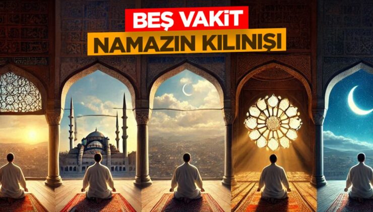 Beş Vakit Namazın Kılınışı