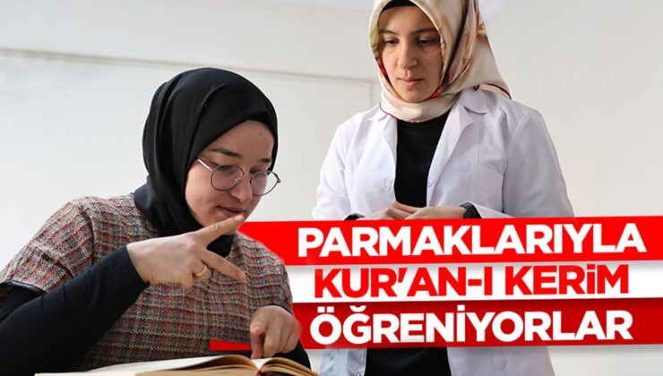 Parmaklarıyla Kur’an-ı Kerim öğreniyorlar