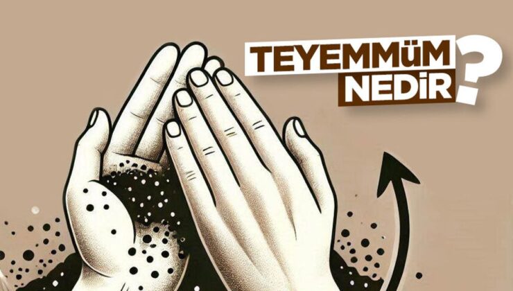 Teyemmüm nedir?