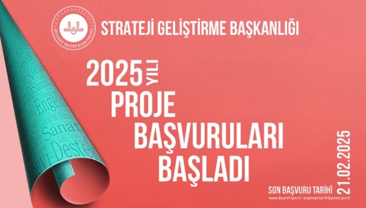 2025 Yılı proje başvuruları başladı