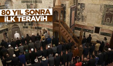 Kariye Camii’nde 80 yıl sonra ilk teravih namazı kılındı