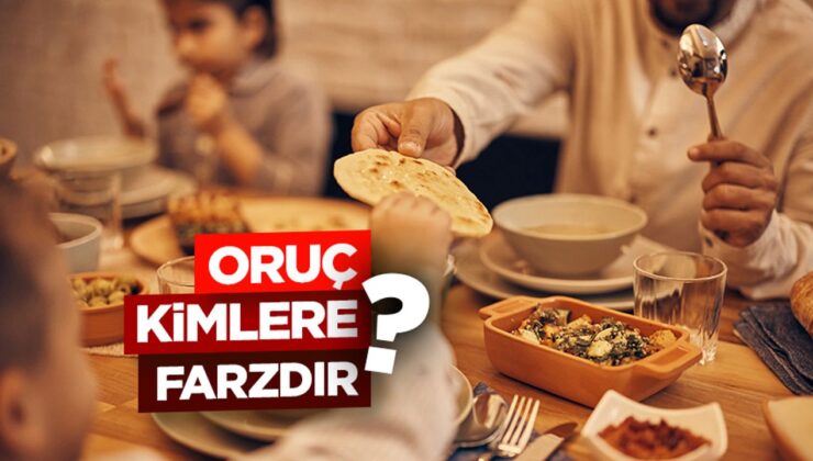 Oruç Kimlere Farzdır?