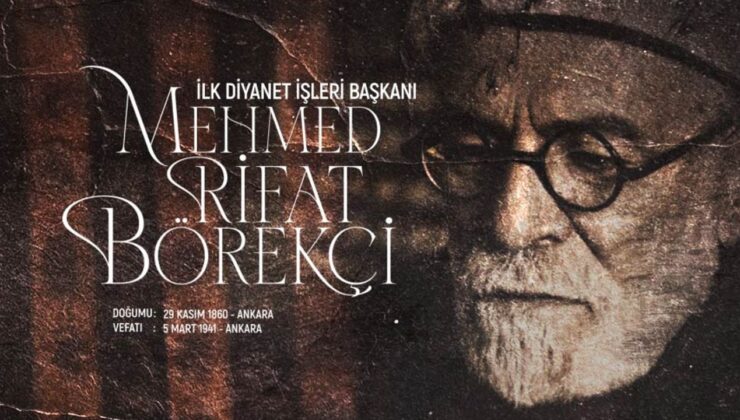 İlk Diyanet İşleri Başkanı: Mehmed Rifat Börekçi