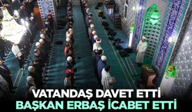 Vatandaş Davet Etti, Başkan Erbaş İcabet Etti