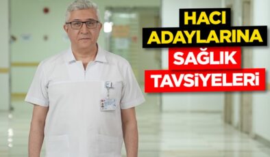 Hacı Adaylarına Sağlık Tavsiyeleri