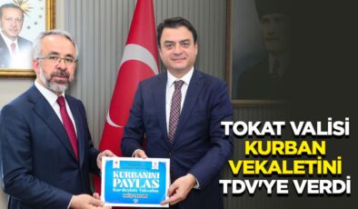 Tokat Valisi Köklü, kurban vekaletini TDV’ye verdi