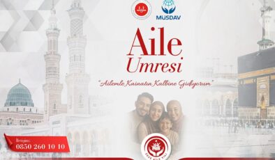 Aile Umresi Projesi başlatıldı