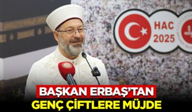Başkan Erbaş’tan Genç Çiftlere Müjde