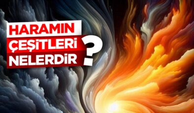 Haramın çeşitleri nelerdir?