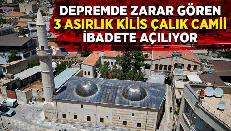Depremde zarar gören 3 asırlık Kilis Çalık Camii ibadete açılıyor