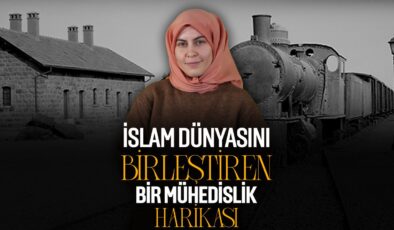 İslam Dünyasını Birleştiren Bir Mühendislik Harikası