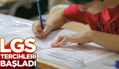 LGS tercihleri başladı
