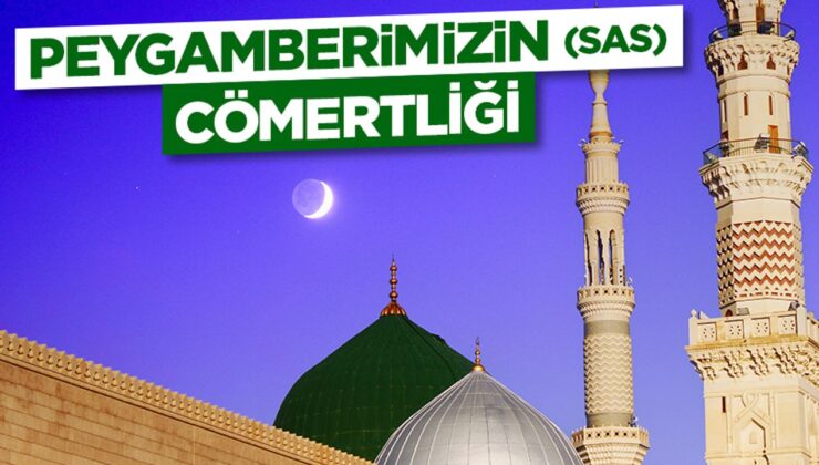 Peygamberimizin (sas) Cömertliği