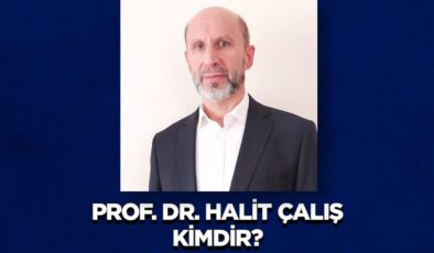 Prof. Dr. Halit Çalış kimdir?
