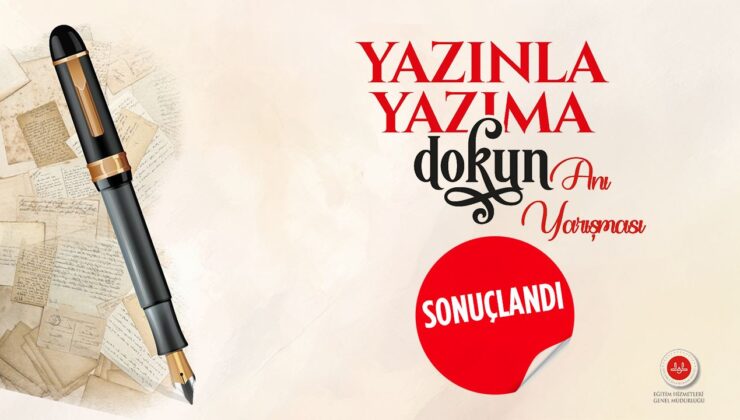“Yazınla Yazıma Dokun” temalı anı yarışması sonuçları açıklandı