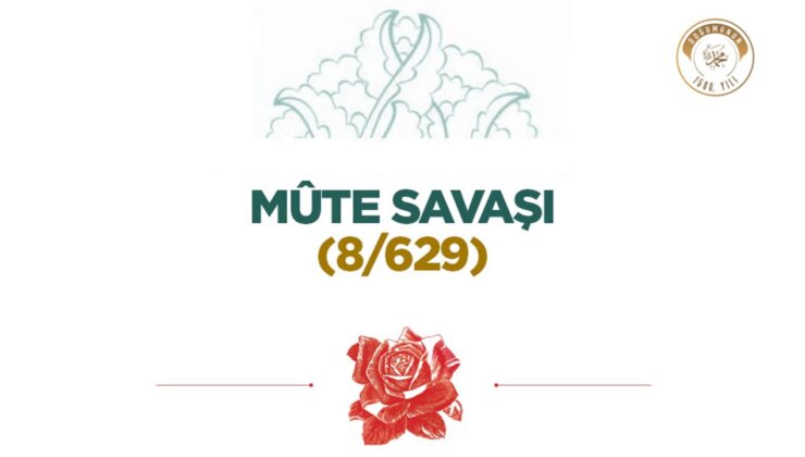 Mûte Savaşı (8/629)