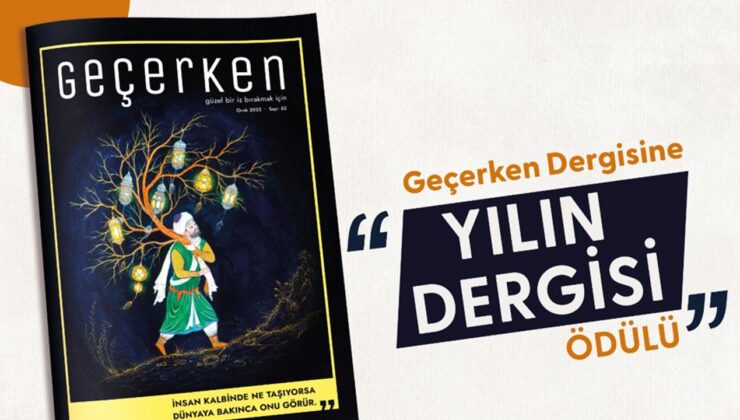 Geçerken, yılın dergisi oldu