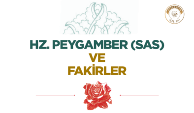 Hz. Peygamber (sas) ve Fakirler