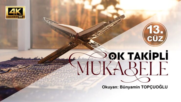 Diyanet Ok Takipli Mukabele – On Üçüncü Cüz